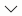 Open details icon